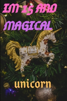 Paperback Im 15: Im 15 and Magical Unicorn Gift Book