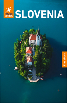 Rough Guides Slovenia: Travel Guide with eBook (Rough Guides Main)