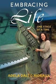 Paperback Embracing Life: One Stage at a Time Book