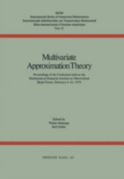 Paperback Multivariate Approximation Theory: Proceedings of the Conference Held at the Mathematical Research Institute at Oberwolfach Black Forest, February 4-1 [German] Book