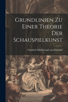 Paperback Grundlinien zu einer Theorie der Schauspielkunst [German] Book