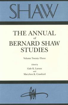 Hardcover SHAW: The Annual of Bernard Shaw Studies, Vol. 23 Book