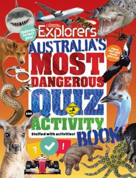 Australia's Most Dangerous Quiz and Activity Book