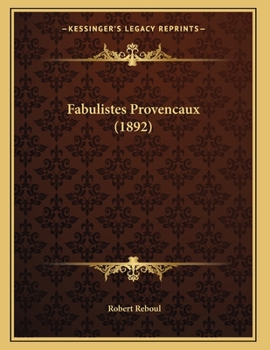 Paperback Fabulistes Provencaux (1892) [French] Book