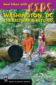 Paperback Best Hikes with Kids: Washington DC, the Beltway & Beyond Book