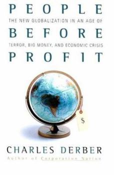 Hardcover People Before Profit: The New Globalization in an Age of Terror, Big Money, and Economic Crisis Book