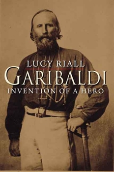 Paperback Garibaldi: Invention of a Hero Book