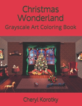 Paperback Christmas Wonderland: Grayscale Art Coloring Book