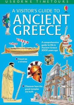 Hardcover A Visitor's Guide to Ancient Greece (Usbourne Timetours) Book