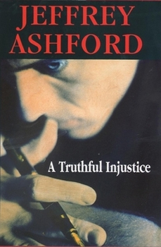 Hardcover Truthful Injustice [Large Print] Book