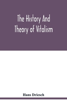 Paperback The history and theory of vitalism Book