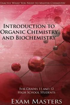 Paperback High School Chemistry: Introduction To Organic Chemistry And Biochemistry Book
