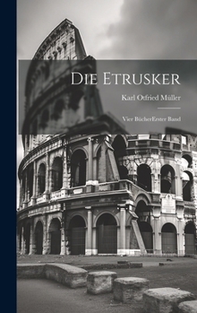 Hardcover Die Etrusker: Vier Bücher erster band [German] Book