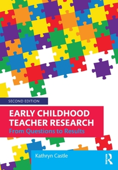 Paperback Early Childhood Teacher Research: From Questions to Results Book