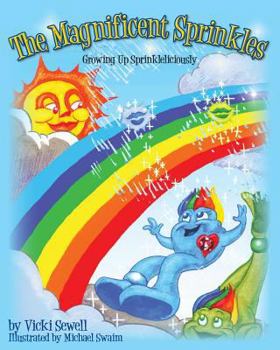 The Magnificent Sprinkles: Growing Up Sprinkleliciously