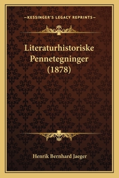 Paperback Literaturhistoriske Pennetegninger (1878) [Danish] Book