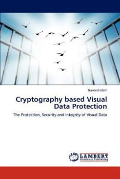 Paperback Cryptography Based Visual Data Protection Book