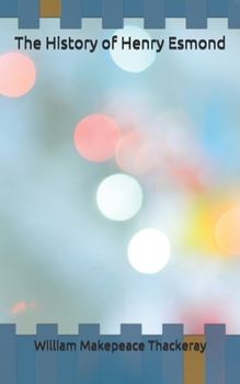 The History of Henry Esmond