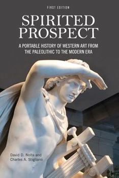 Paperback Spirited Prospect: A Portable History of Western Art from the Paleolithic to the Modern Era Book