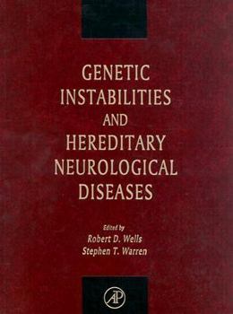 Hardcover Genetic Instabilities and Hereditary Neurological Diseases Book