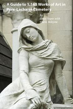 Paperback Guide to 1,165 Works of Art in Pere-Lachaise Cemetery Book