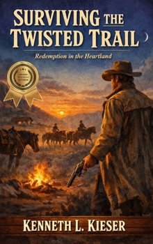 Hardcover Surviving The Twisted Trail: Redemption in the Heartland Book