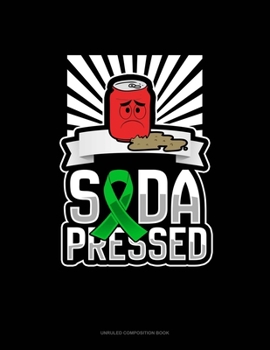 Soda Pressed: Unruled Composition Book