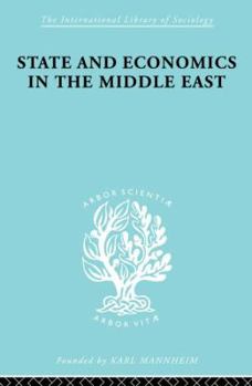 Paperback State and Economics in the Middle East: With Special Refernce to Conditions in Western Asia & India Book