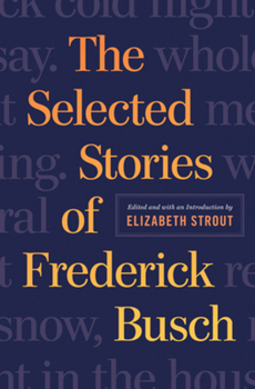 Hardcover The Stories of Frederick Busch Book