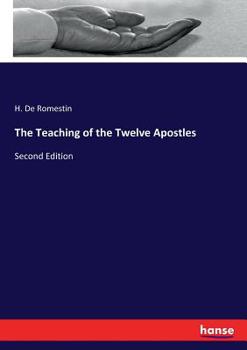 Paperback The Teaching of the Twelve Apostles: Second Edition Book