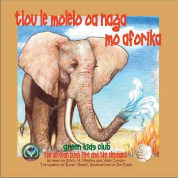 Paperback Tlou le Molelo oa naga mo Aforika - In Setswana - The African Bush Fire and the Elephant Book