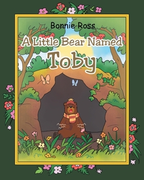 Paperback A Little Bear Named Toby Book