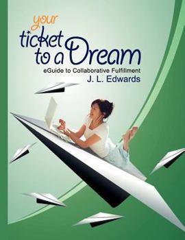 Your Ticket to a Dream: eGuide to Collaborative Fulfillment