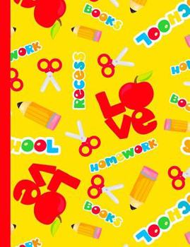 Paperback Composition Book: Yellow Love School Apple Design Cover For Kids Book
