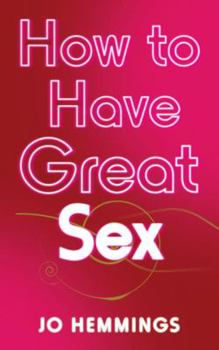 Paperback How to Have Great Sex Book