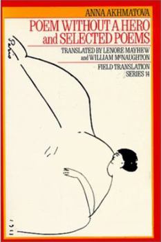 Paperback Poem Without a Hero: And Selected Poems Volume 14 Book