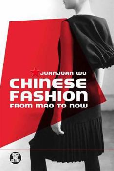 Hardcover Chinese Fashion: From Mao to Now Book