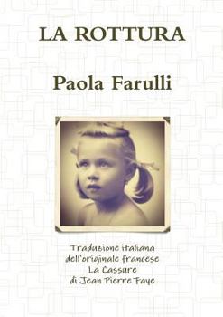 Paperback La Cassure - La rottura [Italian] Book