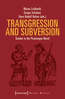 Paperback Transgression and Subversion: Gender in the Picaresque Novel Book