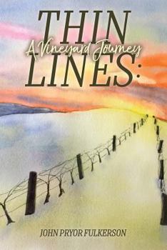 Paperback Thin Lines: A Vineyard Journey Book
