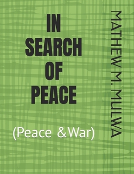 Paperback In Search of Peace Book