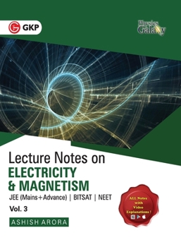 Paperback Physics Galaxy Vol. III Lecture Notes on Electricity & Magnetism (JEE Mains & Advance, BITSAT, NEET) Book