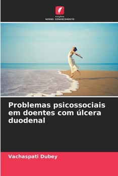 Paperback Problemas psicossociais em doentes com úlcera duodenal [Portuguese] Book
