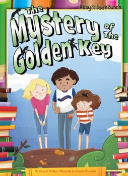 Mystery of the Golden Key - Book  of the Abby and the Book Bunch