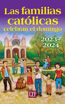 Paperback Las familias católicas celebran el domingo 2023-2024 (Spanish Edition) [Spanish] Book