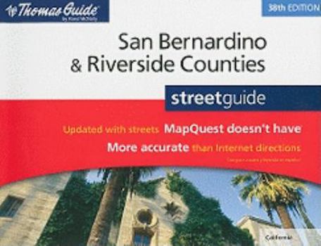 Paperback The Thomas Guide San Bernardino & Riverside Counties, California Street Guide Book