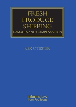 Paperback Fresh Produce Shipping: Damages and Compensation Book