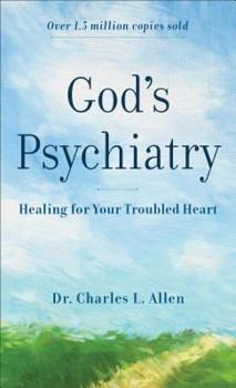 Paperback God's Psychiatry: Healing for Your Troubled Heart Book