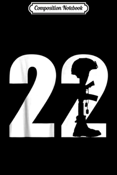 Composition Notebook: 22 Too Many PTSD Awareness Veterans Journal/Notebook Blank Lined Ruled 6x9 100 Pages