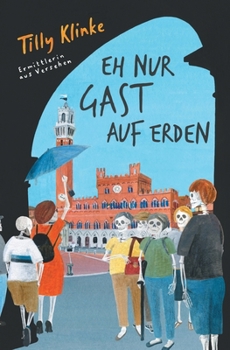 Paperback Eh nur Gast auf Erden [German] Book